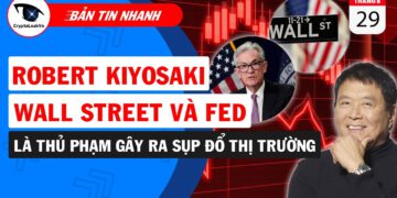 Robert Kiyosaki Wall Street và FED Là Thủ Phạm Gây Ra Sụp Đổ Thị Trường