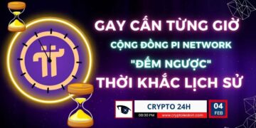 [Crypto 24h] – Gay Cấn Từng Giờ – Cộng Đồng Pi Network Đếm Ngược Thời Khắc Lịch Sử