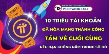 Cơ Hội Cuối Cùng Nếu Bạn Không Thuộc Nhóm 10 Triệu Pioneer Mainnet