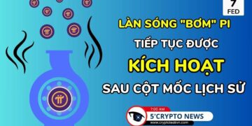 [5 Phút Crypto] – Làn sóng “bơm” Pi tiếp tục được kích hoạt sau cột mốc lịch sử