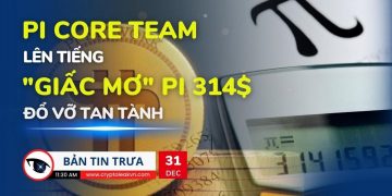 [Bản tin trưa] – Pi Core Team Lên Tiếng “Giấc Mơ” Pi 314 Đổ Vỡ Tan Tành