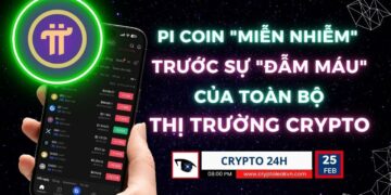 [Crypto 24h] – Pi Coin “Miễn Nhiễm” Trước Sự “Đẫm Máu” Của Toàn Bộ Thị Trường Crypto